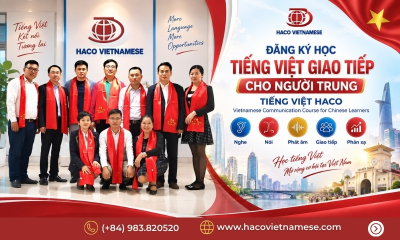 Đăng Ký Học Tiếng Việt Giao Tiếp Cho Người Trung | HACO Vietnamese