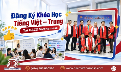 Đăng ký khóa học tiếng Việt – Trung tại HACO Vietnamese