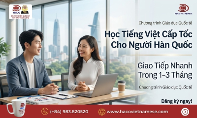 Học Tiếng Việt Cấp Tốc Cho Người Hàn Quốc – Giao Tiếp Nhanh Trong 1–3 Tháng