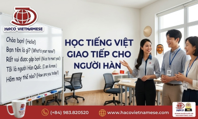 Học Tiếng Việt Giao Tiếp Cho Người Hàn Hiệu Quả 2026