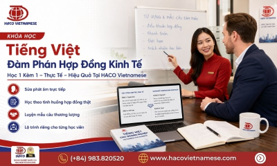 Khóa Học Tiếng Việt Đàm Phán Hợp Đồng Kinh Tế Cho Lãnh Đạo Và Chuyên Gia FDI