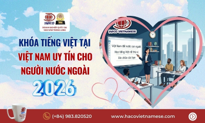 Khóa tiếng Việt tại Việt Nam uy tín cho người nước ngoài 2026