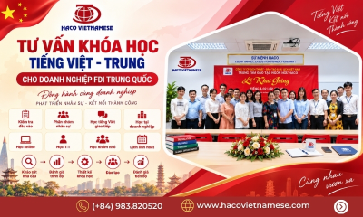 Khóa tiếng Việt – Trung cho doanh nghiệp FDI Trung Quốc | HACO Vietnamese