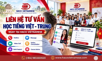 Liên hệ tư vấn học tiếng Việt – Trung ngay tại HACO Vietnamese