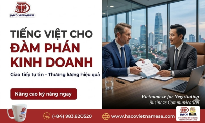 Tiếng Việt cho đàm phán kinh doanh – Giao tiếp tự tin, thương lượng hiệu quả