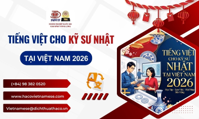 Tiếng Việt cho kỹ sư Nhật tại Việt Nam 2026