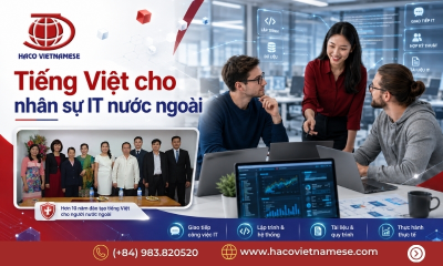 Học tiếng Việt chuyên ngành công nghệ thông tin cho người nước ngoài