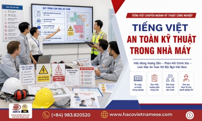Tiếng Việt Chuyên Ngành Kỹ Thuật Công Nghiệp Cho Người Nước Ngoài