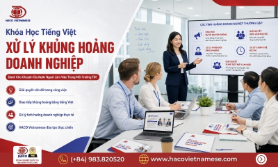 Khóa Học Tiếng Việt Xử Lý Khủng Hoảng Và Giải Quyết Vấn Đề Doanh Nghiệp