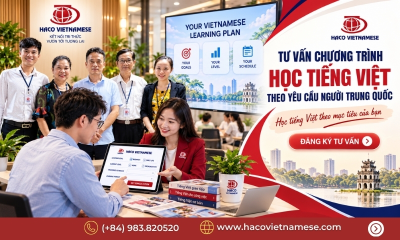 Tư vấn chương trình học tiếng Việt theo yêu cầu người Trung Quốc
