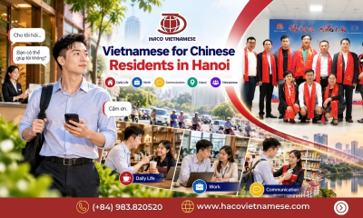 Tư Vấn Tiếng Việt Cho Người Trung Sống Ở Hà Nội | HACO Vietnamese