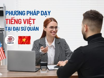 KHÓA HỌC TIẾNG VIỆT ONLINE  DÀNH CHO NGƯỜI NƯỚC NGOÀI ĐI LÀM