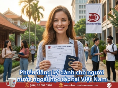 Phiếu đăng ký dành cho người nước ngoài học tập tại Việt Nam (Online)