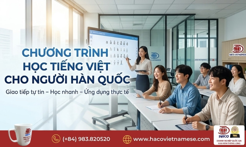 Chương Trình Học Tiếng Việt Cho Người Hàn Quốc