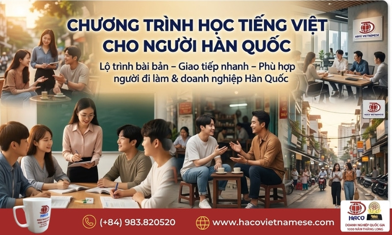 Chương Trình Học Tiếng Việt Cho Người Hàn Quốc