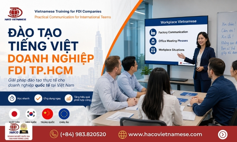 Đào tạo tiếng Việt doanh nghiệp FDI TP.HCM