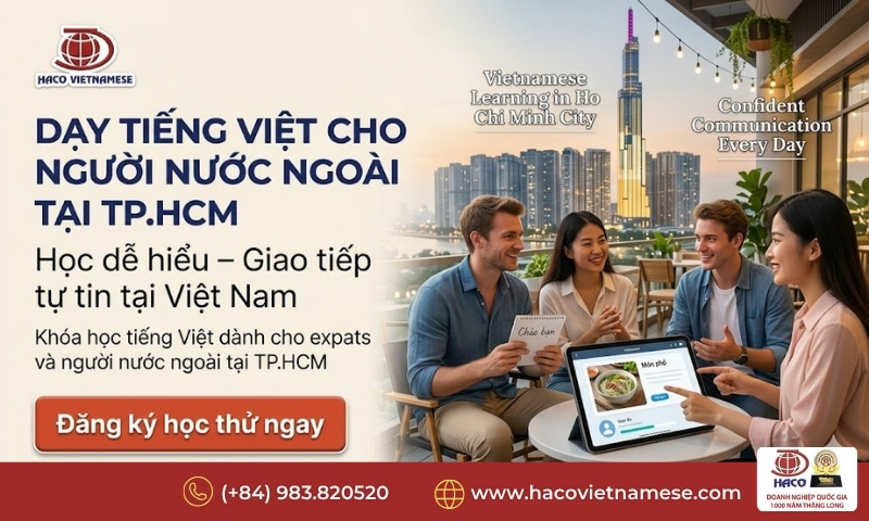 Dạy tiếng Việt cho người nước ngoài tại TP.HCM