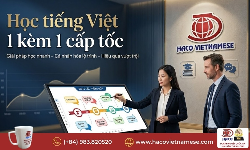 Học tiếng Việt 1 kèm 1 cấp tốc