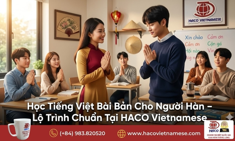 Học Tiếng Việt Bài Bản Cho Người Hàn