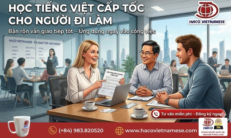 Học tiếng Việt cấp tốc cho người đi làm