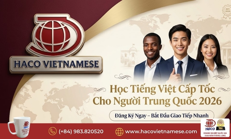 Học tiếng Việt cấp tốc cho người Trung Quốc