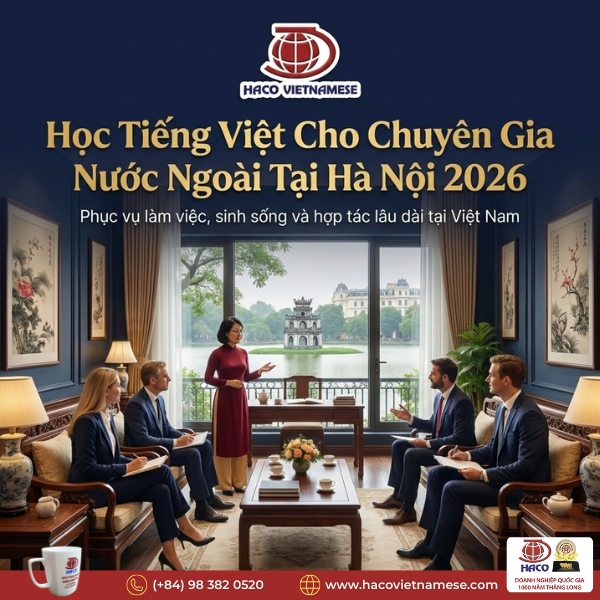 Học tiếng Việt cho chuyên gia nước ngoài tại Hà Nội