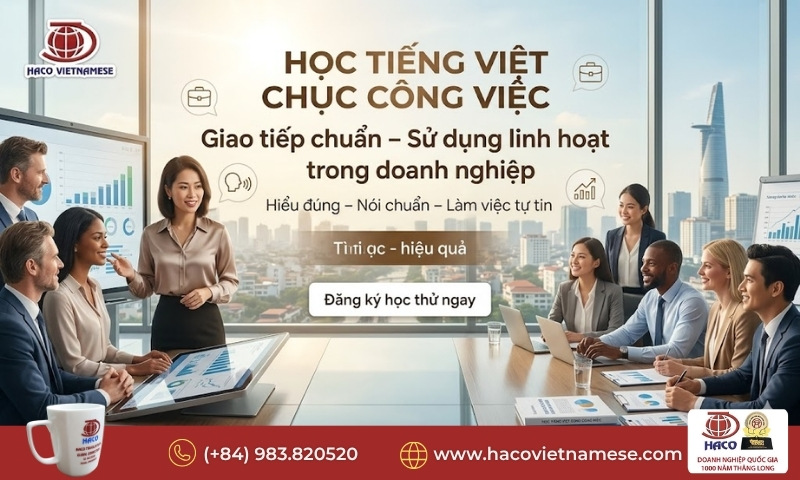 Học tiếng Việt chuyên sâu công việc 