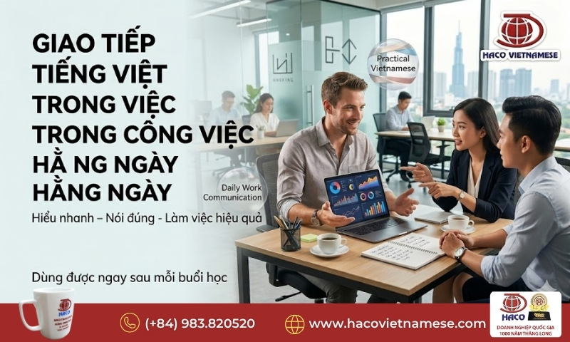 Học tiếng Việt chuyên sâu công việc 