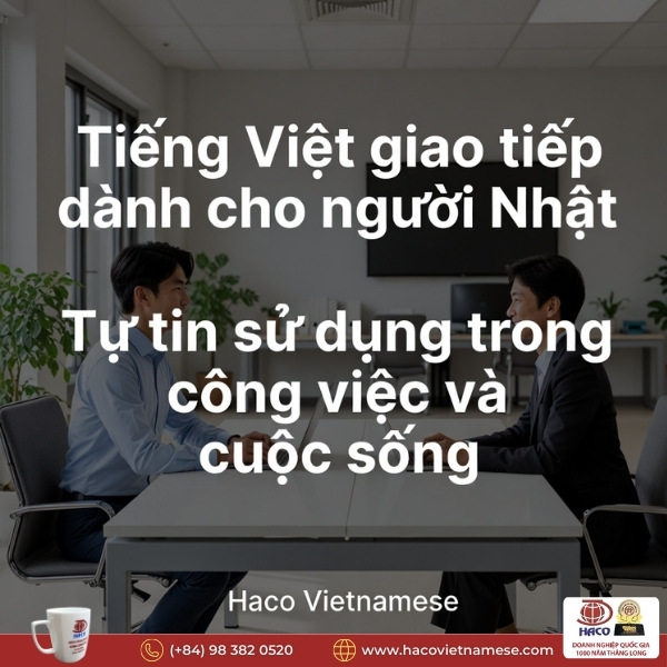 Học tiếng Việt giao tiếp cho người Nhật