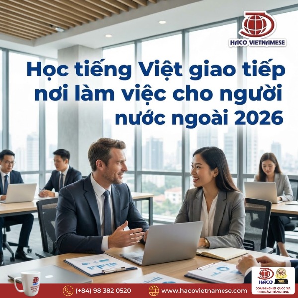 Học tiếng Việt giao tiếp nơi làm việc