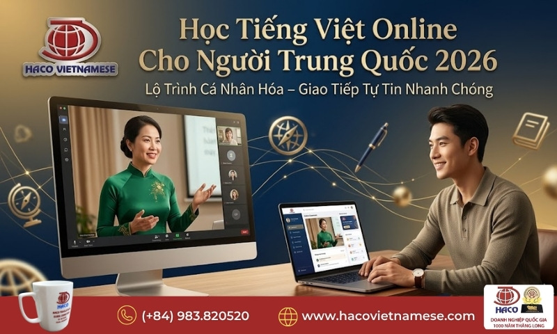 Học tiếng Việt online cho người Trung Quốc