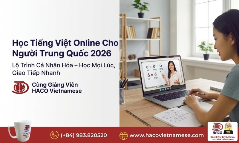 Học tiếng Việt online cho người Trung Quốc