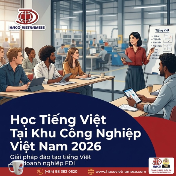 Học tiếng Việt tại khu công nghiệp Việt Nam 2026