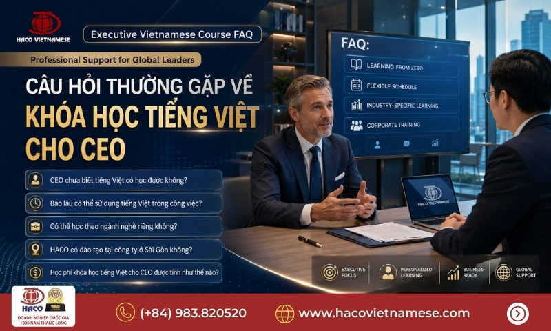 Khóa học tiếng Việt cho CEO tại Sài Gòn
