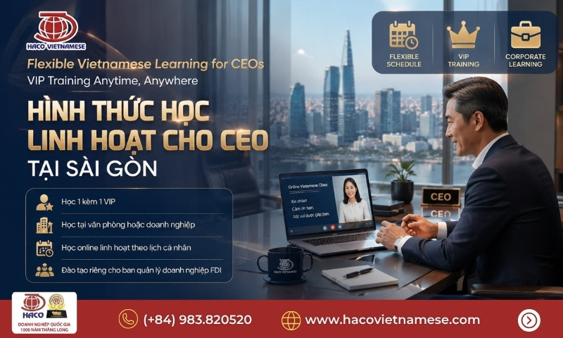 Khóa học tiếng Việt cho CEO tại Sài Gòn