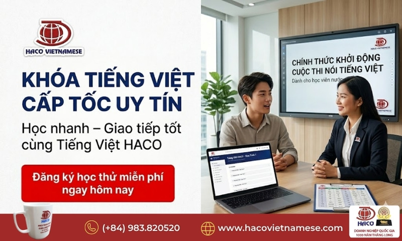 Khóa tiếng Việt cấp tốc uy tín