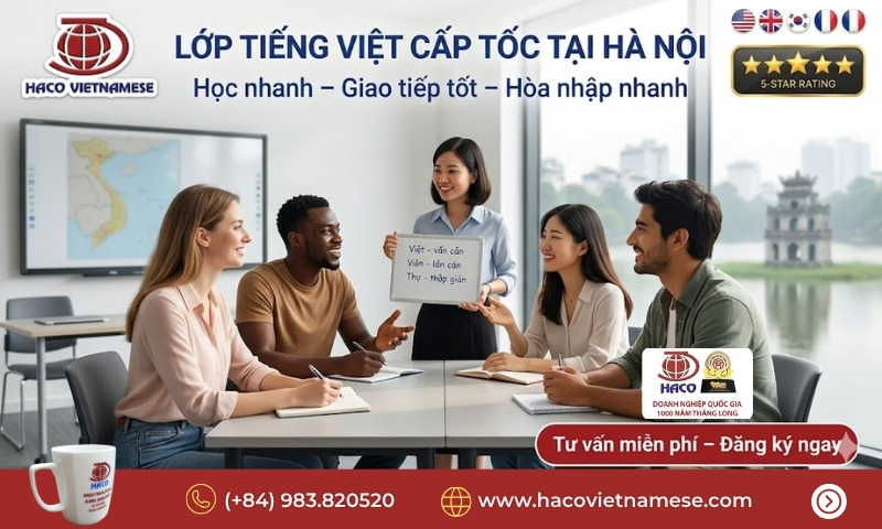 Lớp tiếng Việt cấp tốc tại Hà Nội