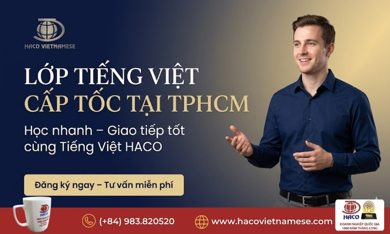 Lớp tiếng Việt cấp tốc tại TPHCM
