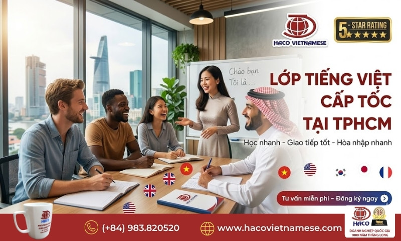 Lớp tiếng Việt cấp tốc tại TPHCM