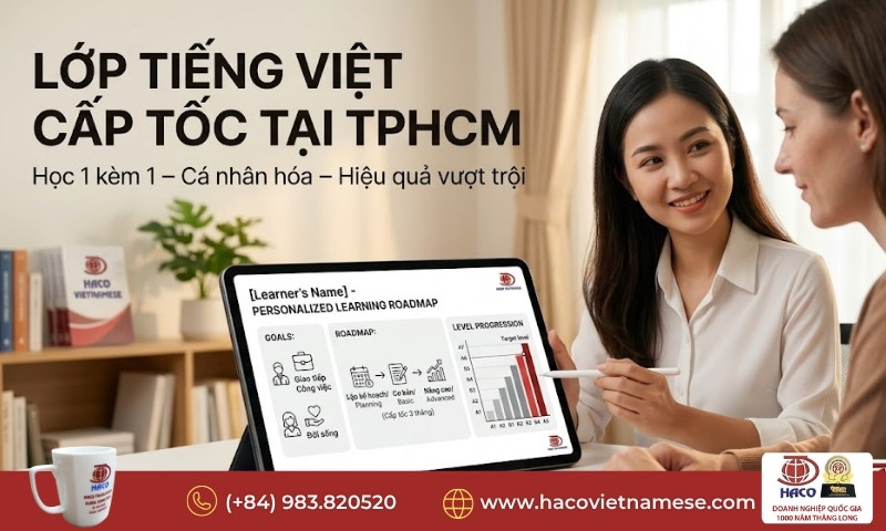 Lớp tiếng Việt cấp tốc tại TPHCM