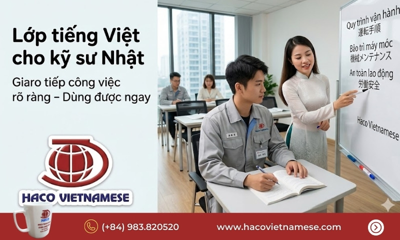 Lớp tiếng Việt cho kỹ sư Nhật