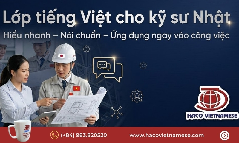 Lớp tiếng Việt cho kỹ sư Nhật