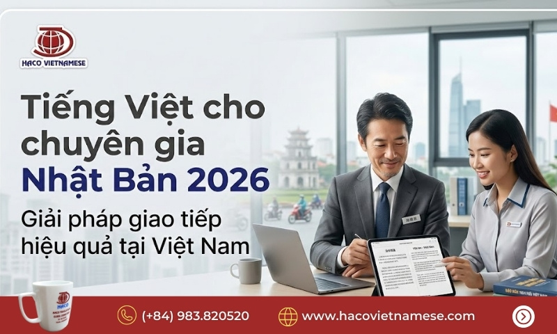 Tiếng Việt cho chuyên gia Nhật Bản
