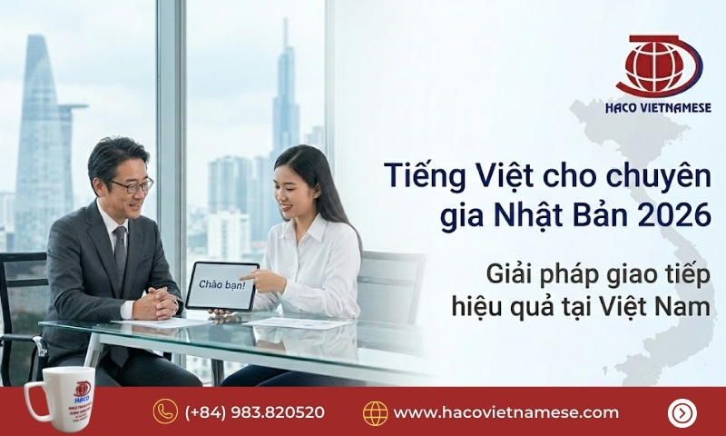 Tiếng Việt cho chuyên gia Nhật Bản