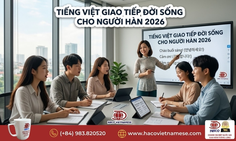 Tiếng Việt Giao Tiếp Đời Sống Cho Người Hàn