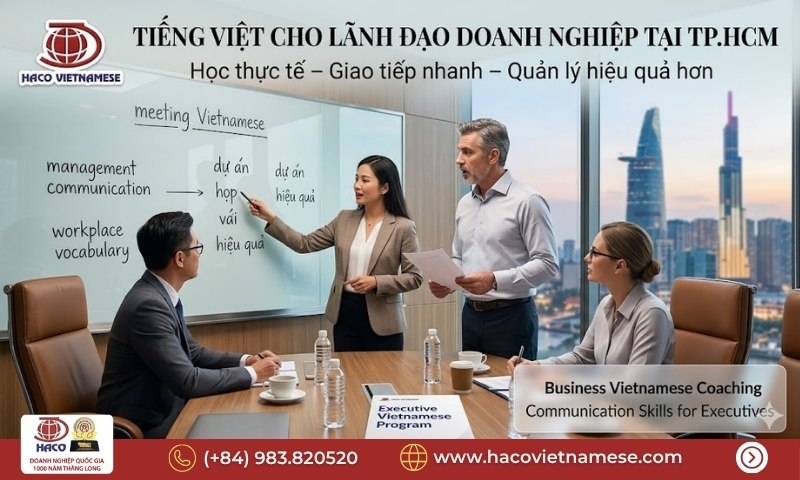 Dạy tiếng Việt cho lãnh đạo doanh nghiệp TP.HCM