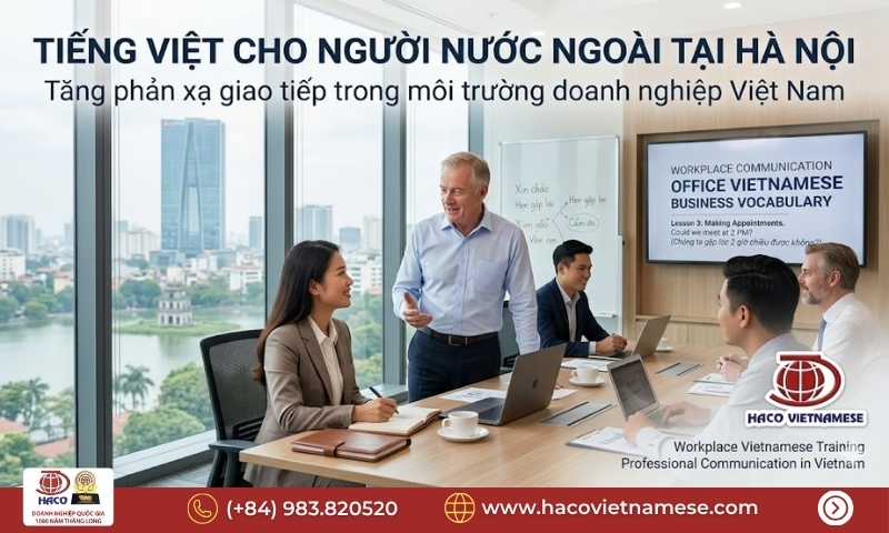 Dạy tiếng Việt cho người nước ngoài tại Hà Nội