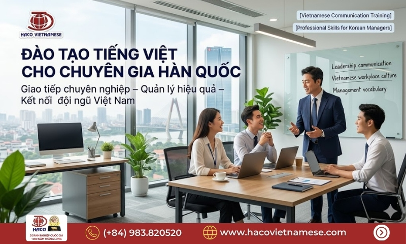 Gia sư tiếng Việt cho chuyên gia Hàn Quốc Hà Nội
