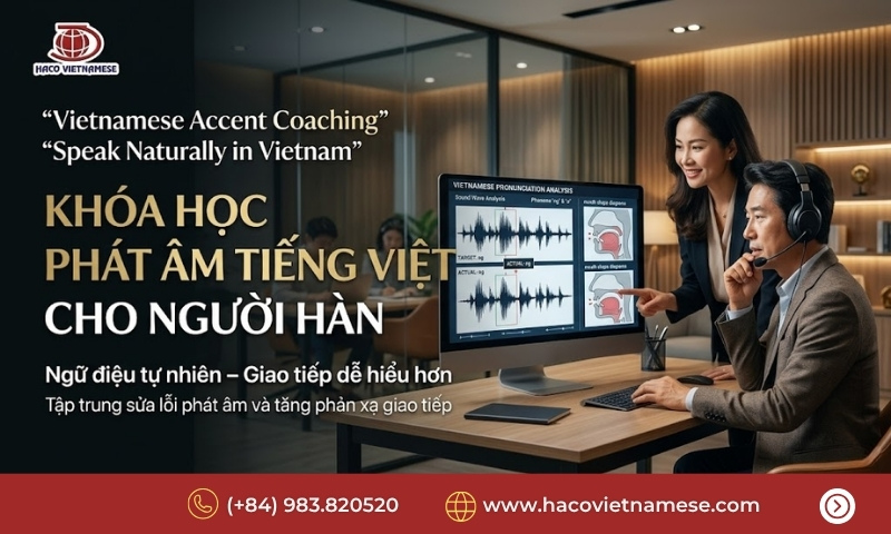 Học phát âm tiếng Việt cho người Hàn