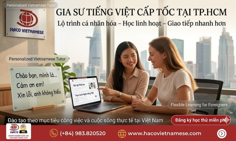 Học tiếng Việt cấp tốc cho người nước ngoài TP.HCM